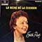Edith Piaf - La Reine De La Chanson