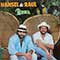 Hansel and Raul - Tropical