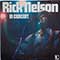 Rick Nelson - Rick Nelson in Concert