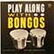 Ramon Marquez and His Orchestra - Play Along With The Bongos