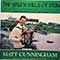 Matt Cunningham - The Green Hills Of Erin