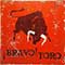Banda Taurina Espanola, Jose Davido - Bravo! Toro; Musique de la Corrida