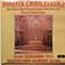 Simon Preston, Colin Walsh, Choir Of Christ Church Cathedral, Oxford - Romantic Choral Classics; Elgar, Rachmaninov, Verdi, Bruckner, Faure, Kalinnikov, Brahms